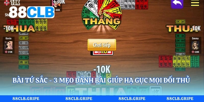Bài Tứ Sắc - 3 Mẹo Đánh Bài Giúp Hạ Gục Mọi Đối Thủ