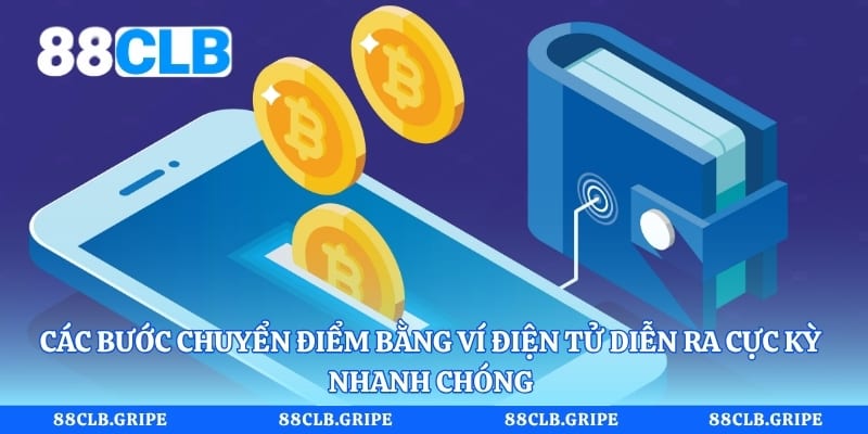 Các bước chuyển điểm bằng ví điện tử diễn ra cực kỳ nhanh chóng