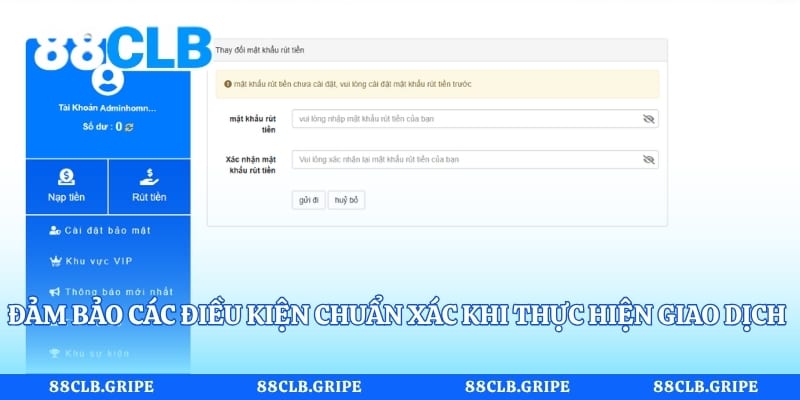 Đảm bảo các điều kiện chuẩn xác khi thực hiện giao dịch